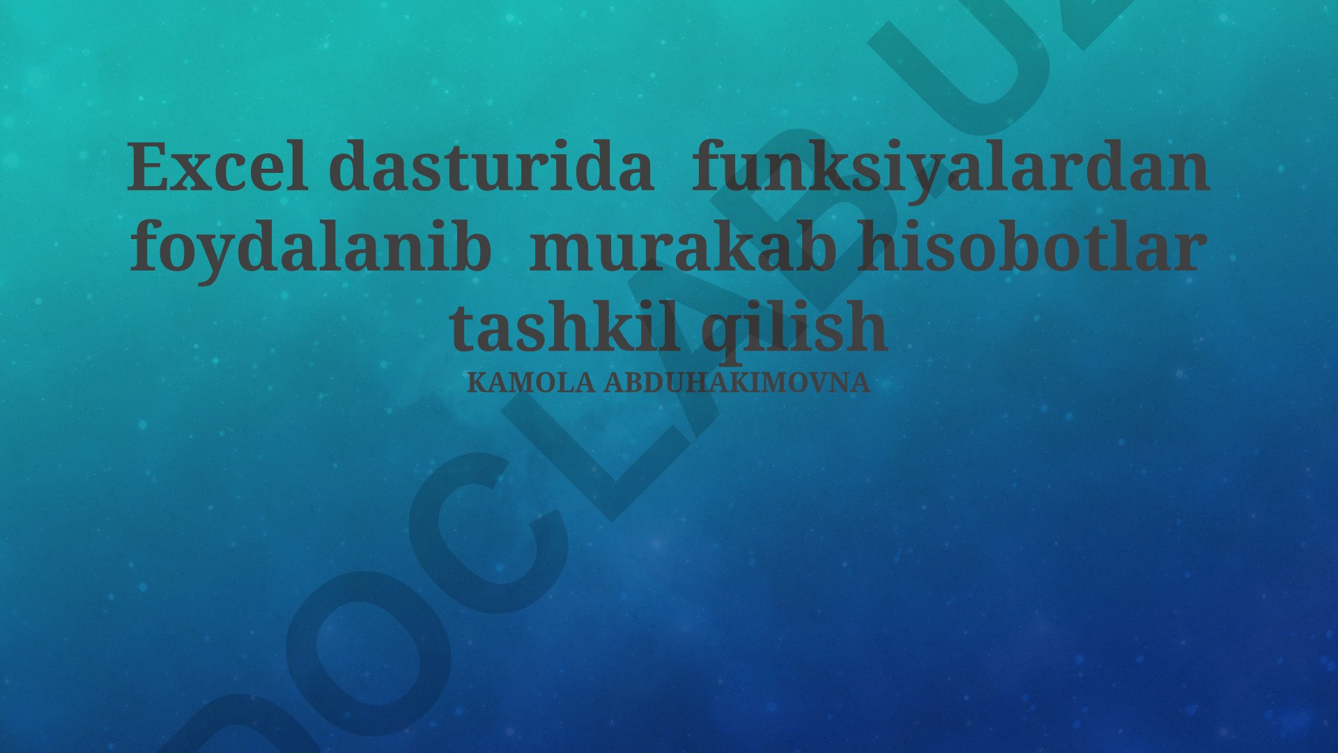 Excel dasturida funksiyalardan foydalanib murakab hisobotlar tashkil qilish