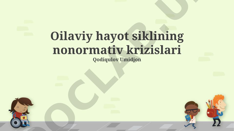 Oilaviy hayot siklining nonormativ krizislari