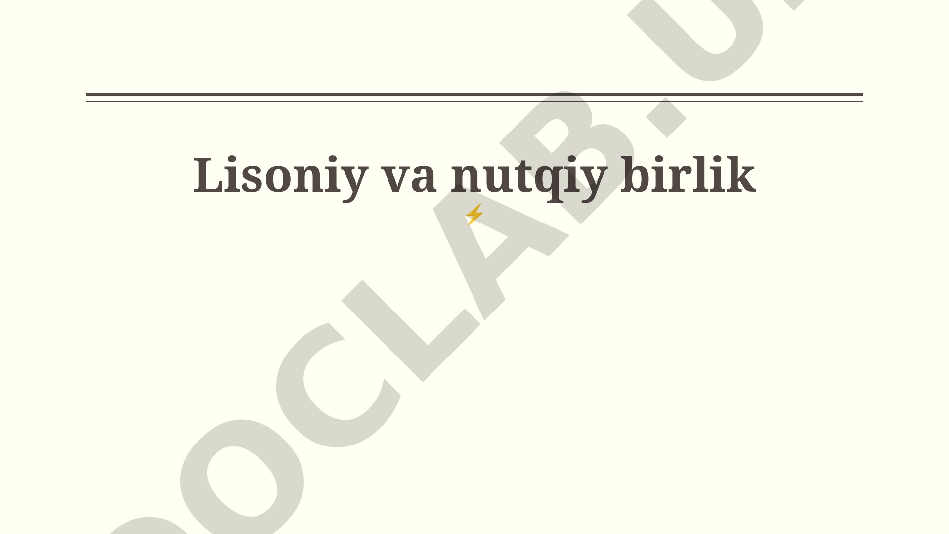 Lisoniy va nutqiy birlik