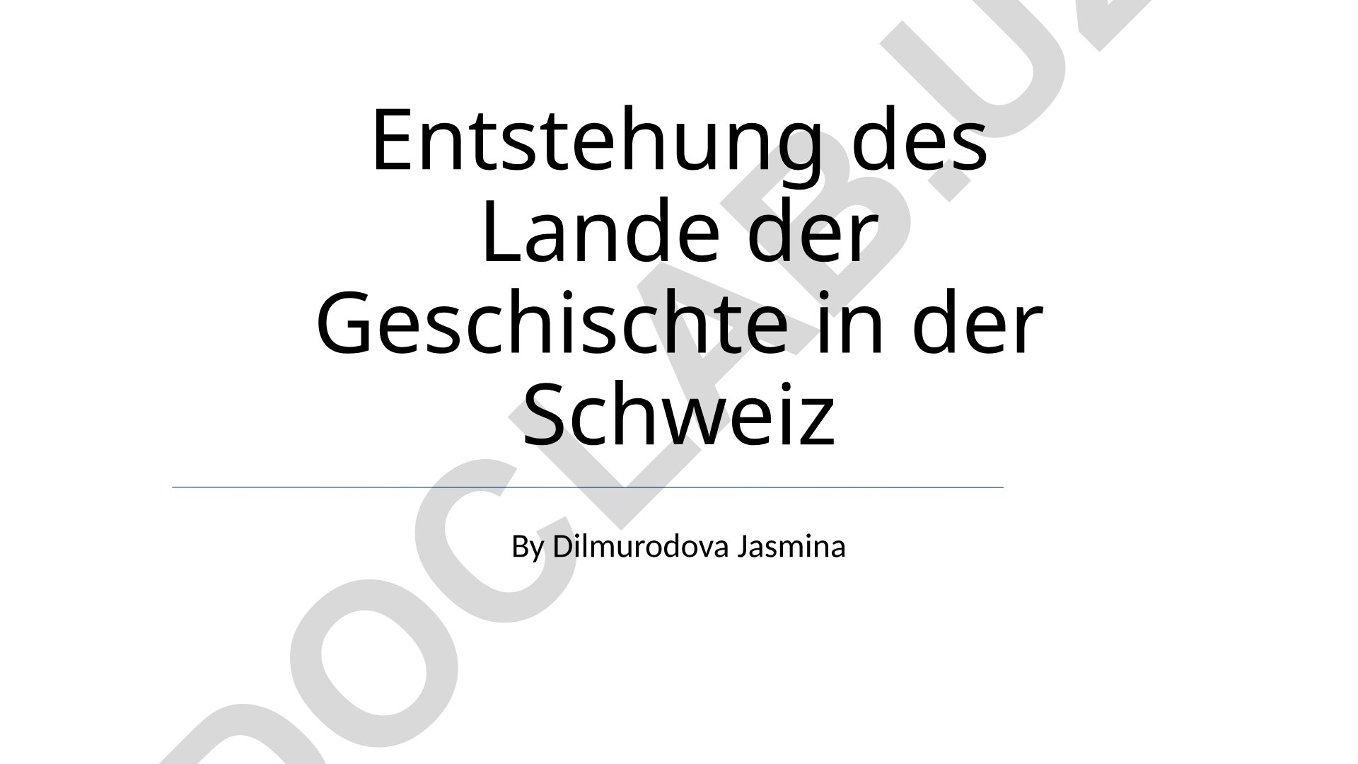 Entstehung des Landes und der Geschichte in der Schweiz