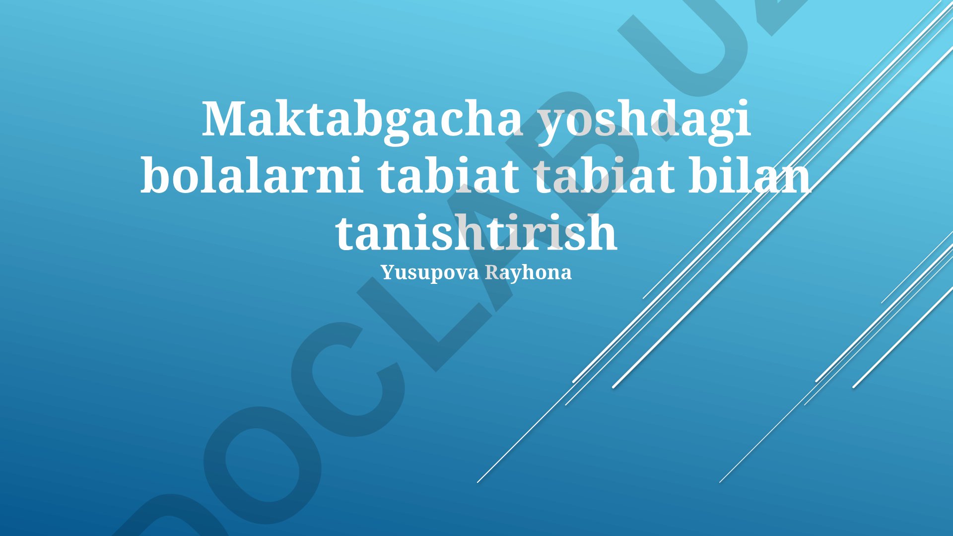 Maktabgacha yoshdagi bolalarni tabiat bilan tanishtirish