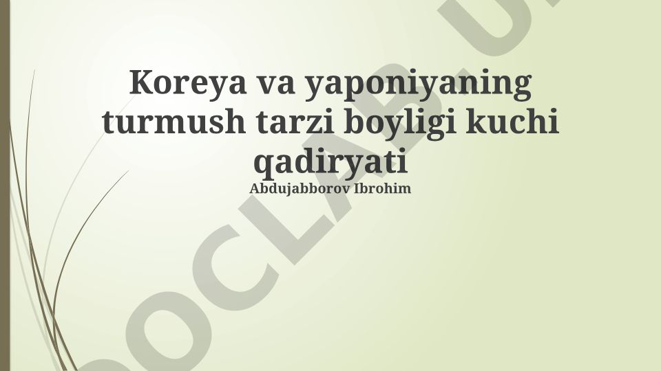 Koreya va Yaponiyaning turmush tarzi, boyligi, kuchi va qadriyatlari