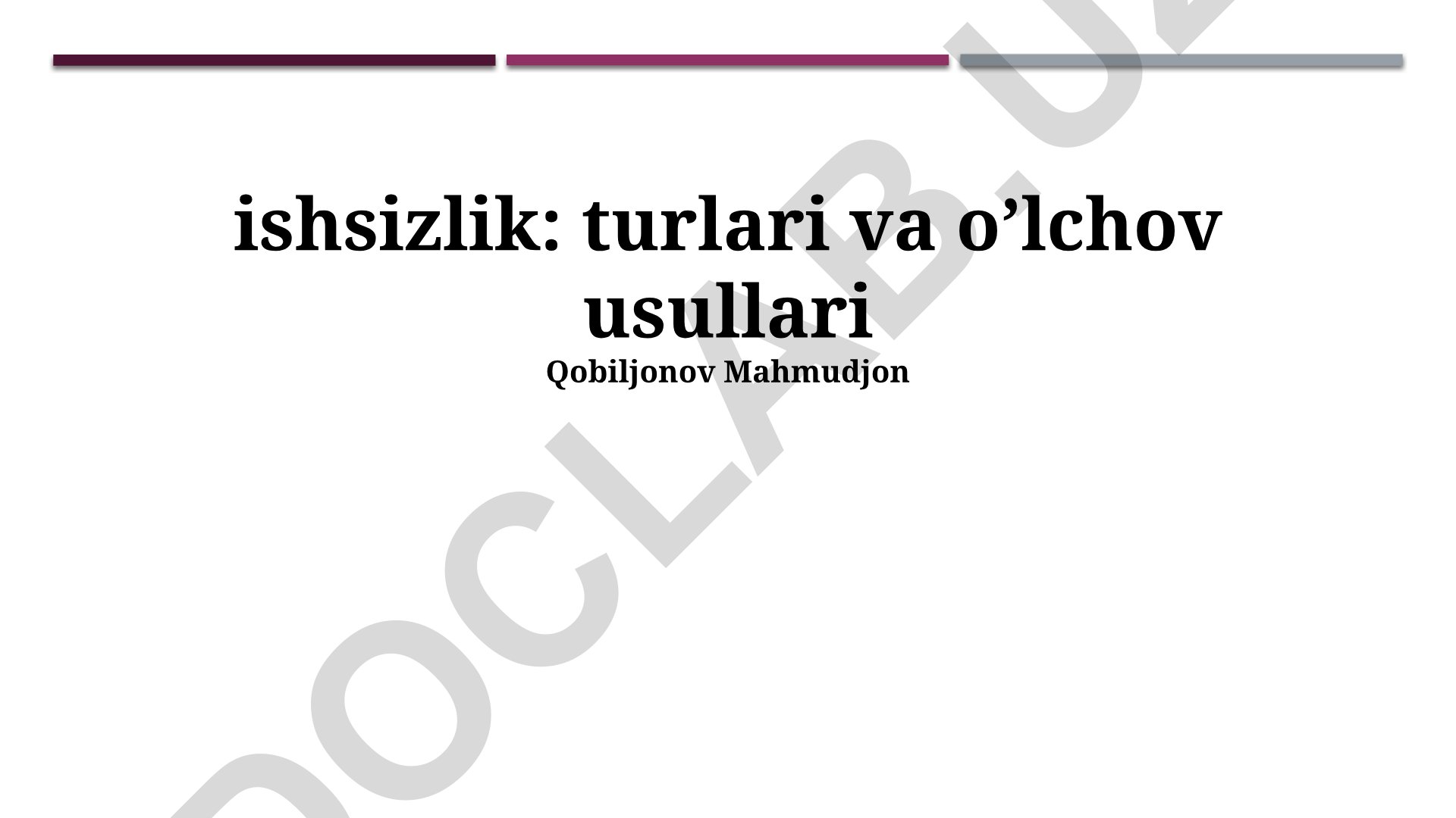 Ishsizlik: turlari va o'lchov usullari