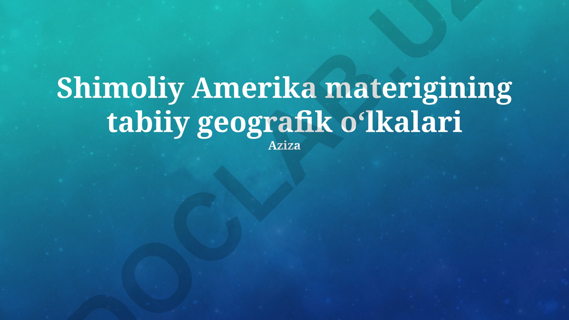 Shimoliy Amerikaning tabiiy geografik hududlari va iqlimiy zonalari