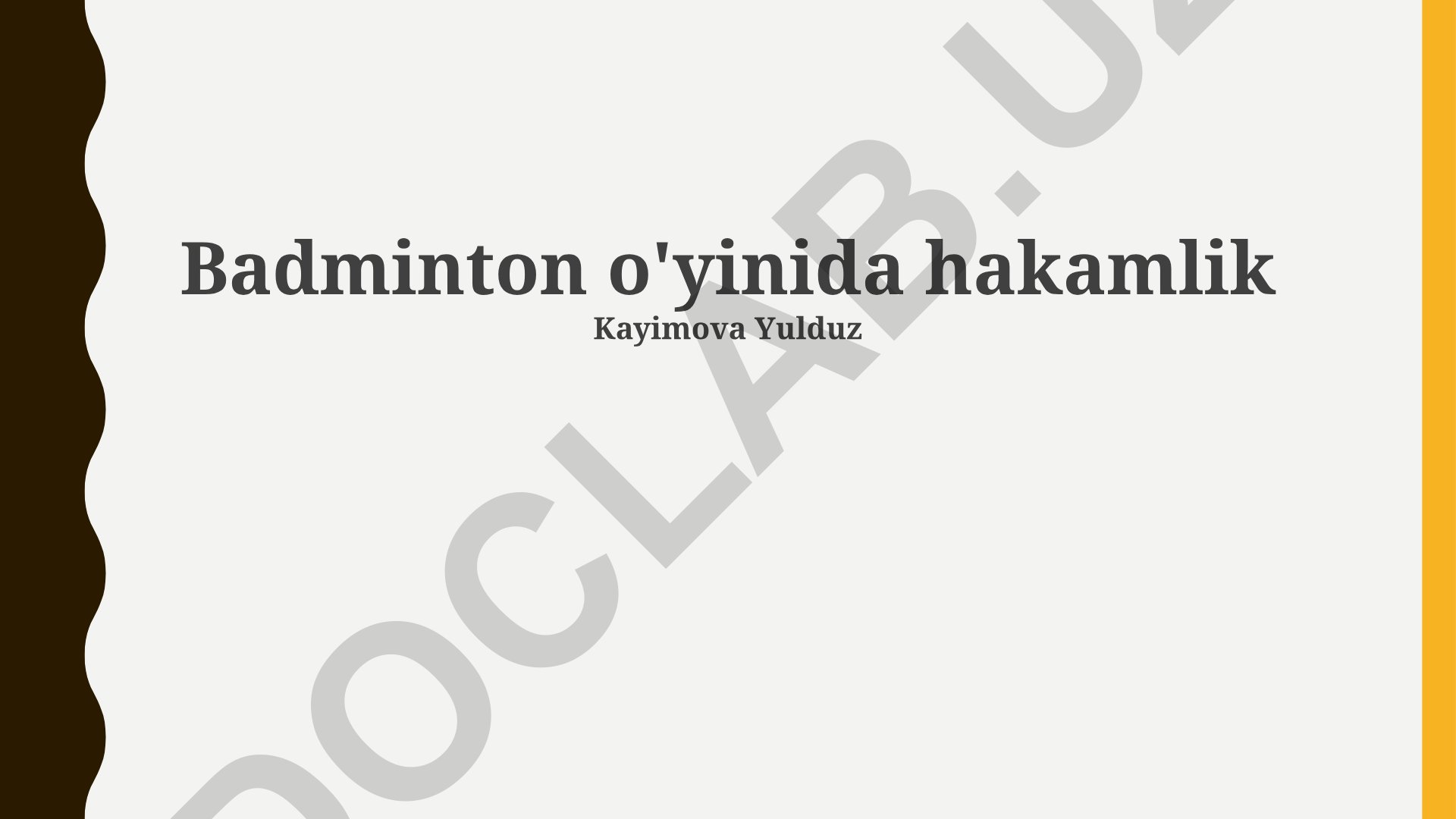 Badminton hakamligi asoslari va qoidalari