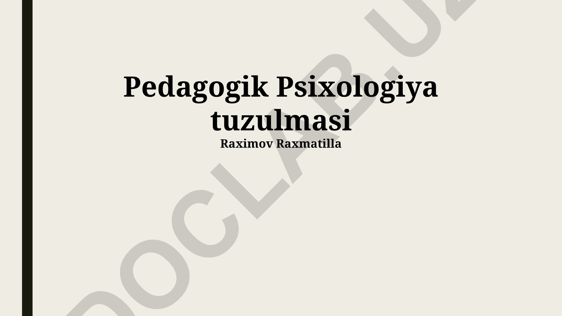 Pedagogik Psixologiya tuzulmasi