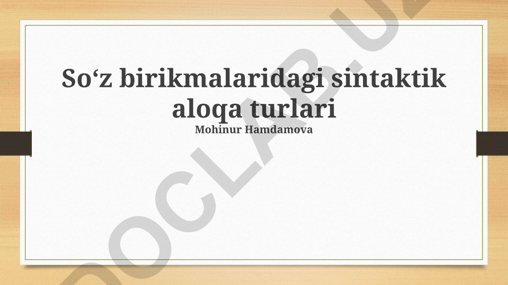 Soʻz birikmalaridagi sintaktik aloqa turlari