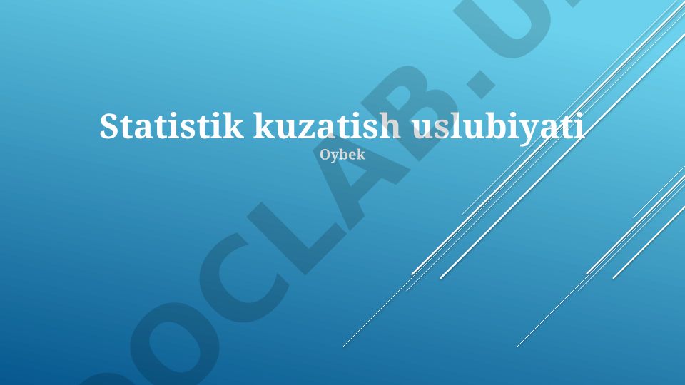 Statistik kuzatish uslubiyati va metodologiyasi
