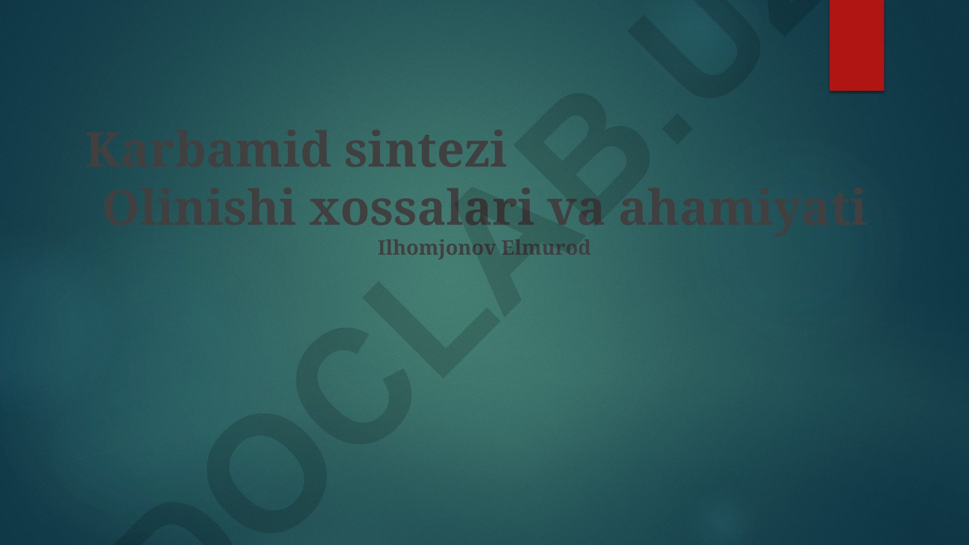 Karbamid sintezi, xossalari va ahamiyati