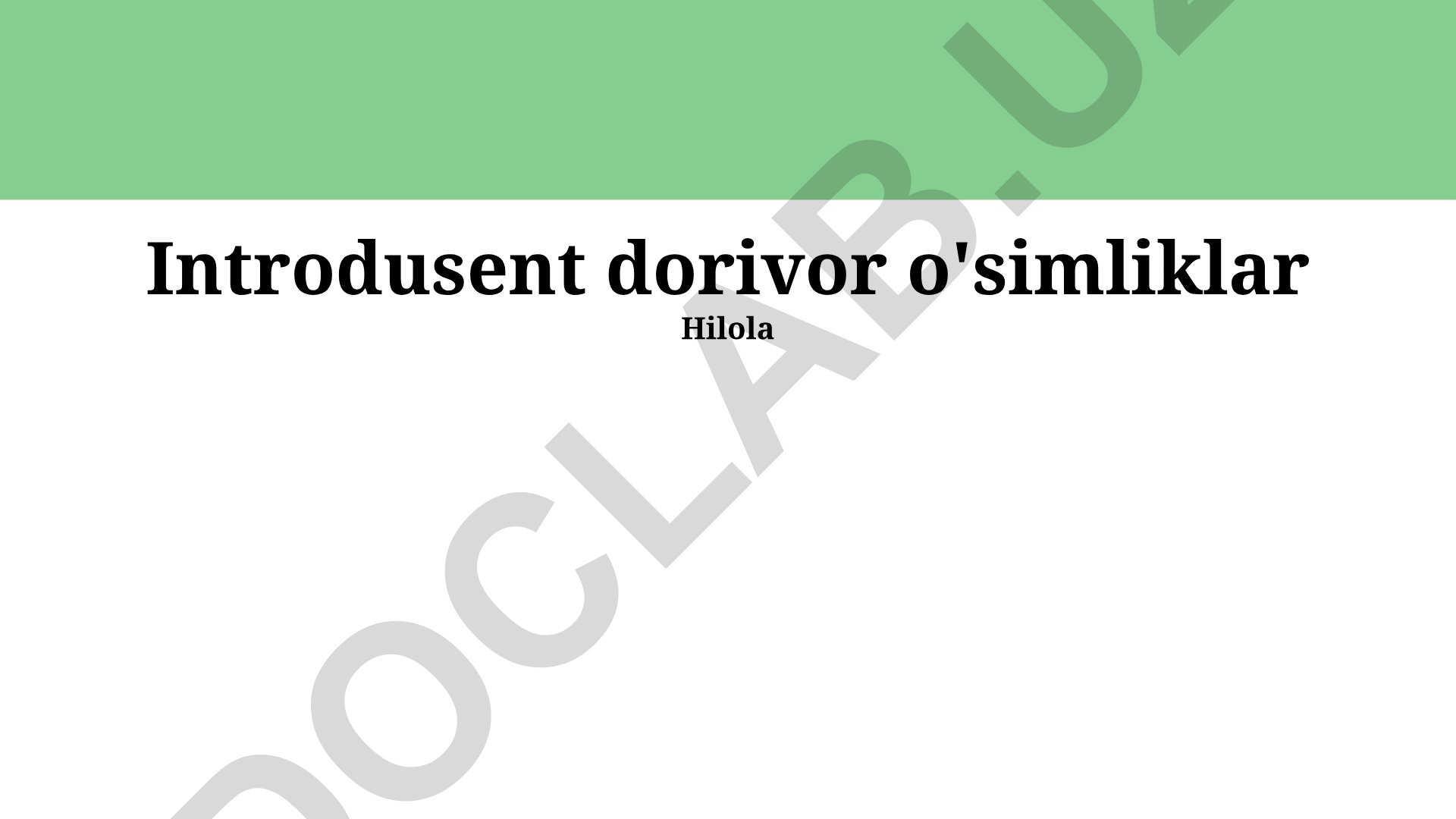 Introdusent dorivor o'simliklar Hilola