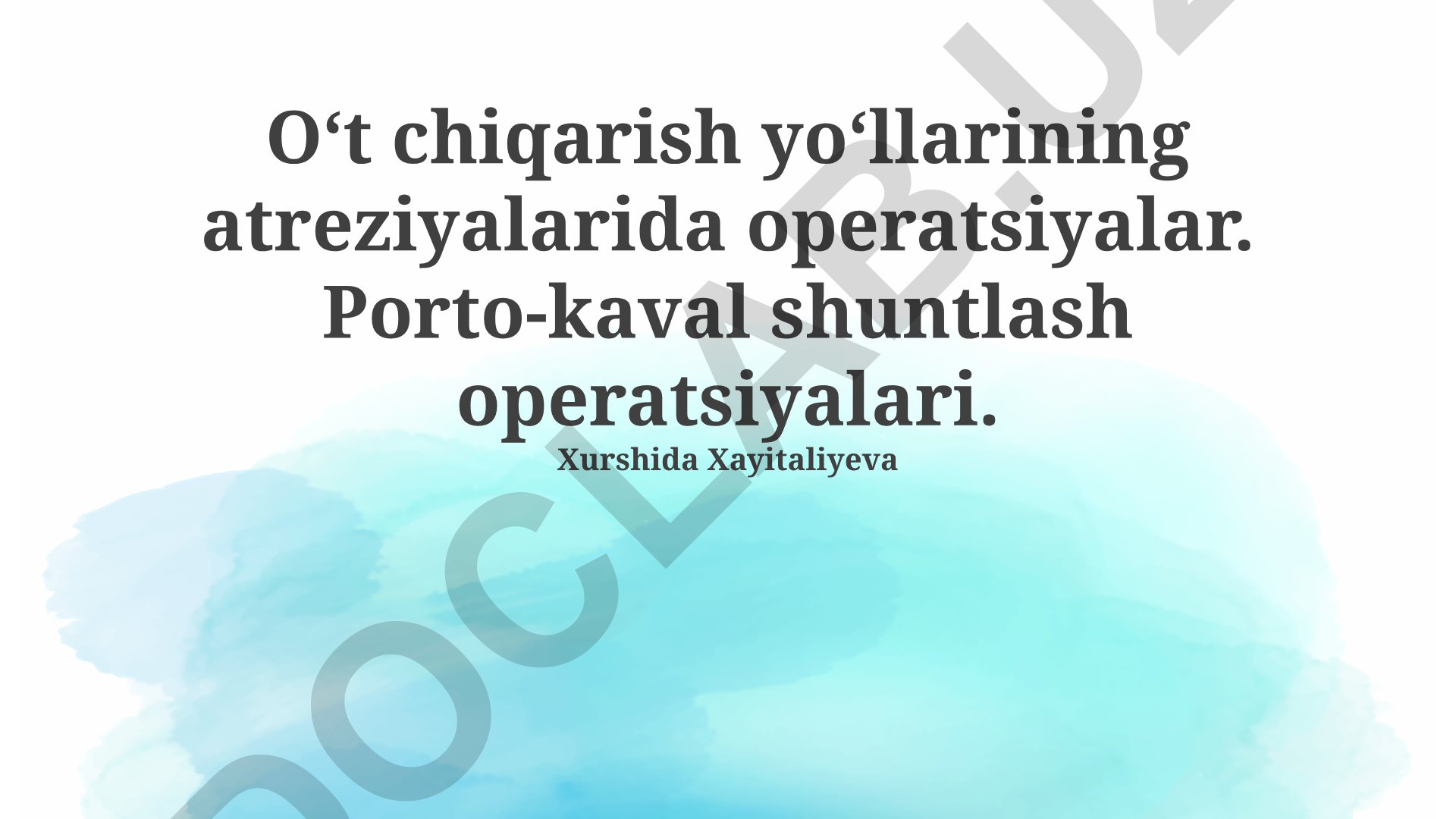 O‘t chiqarish yo‘llarining atreziyalarida operatsiyalar va porto-kaval shuntlash