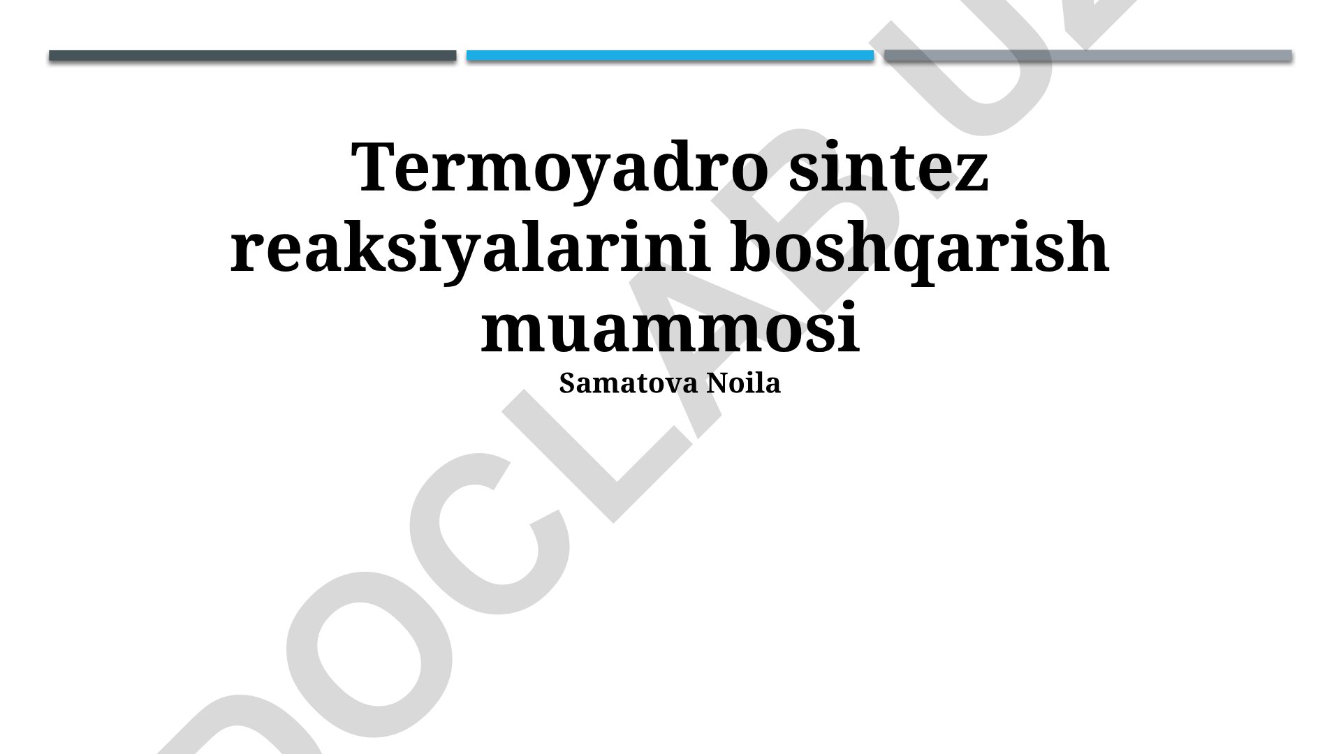 Termoyadro sintez reaksiyalarini boshqarish muammolari