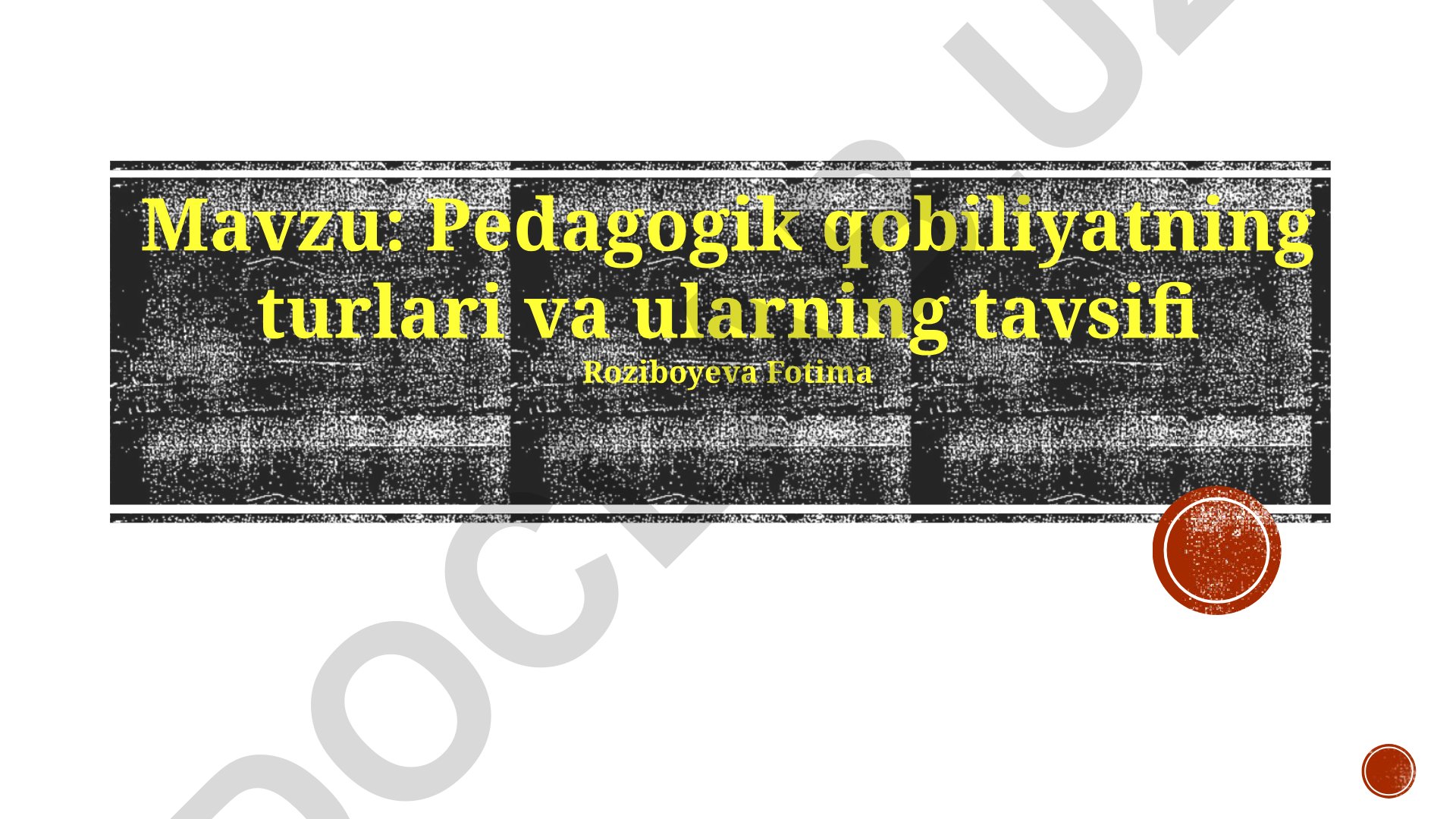 Pedagogik qobiliyatning turlari va ularning tavsifi