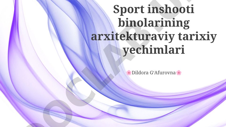Sport inshooti binolarining arxitekturaviy tarixiy yechimlari
