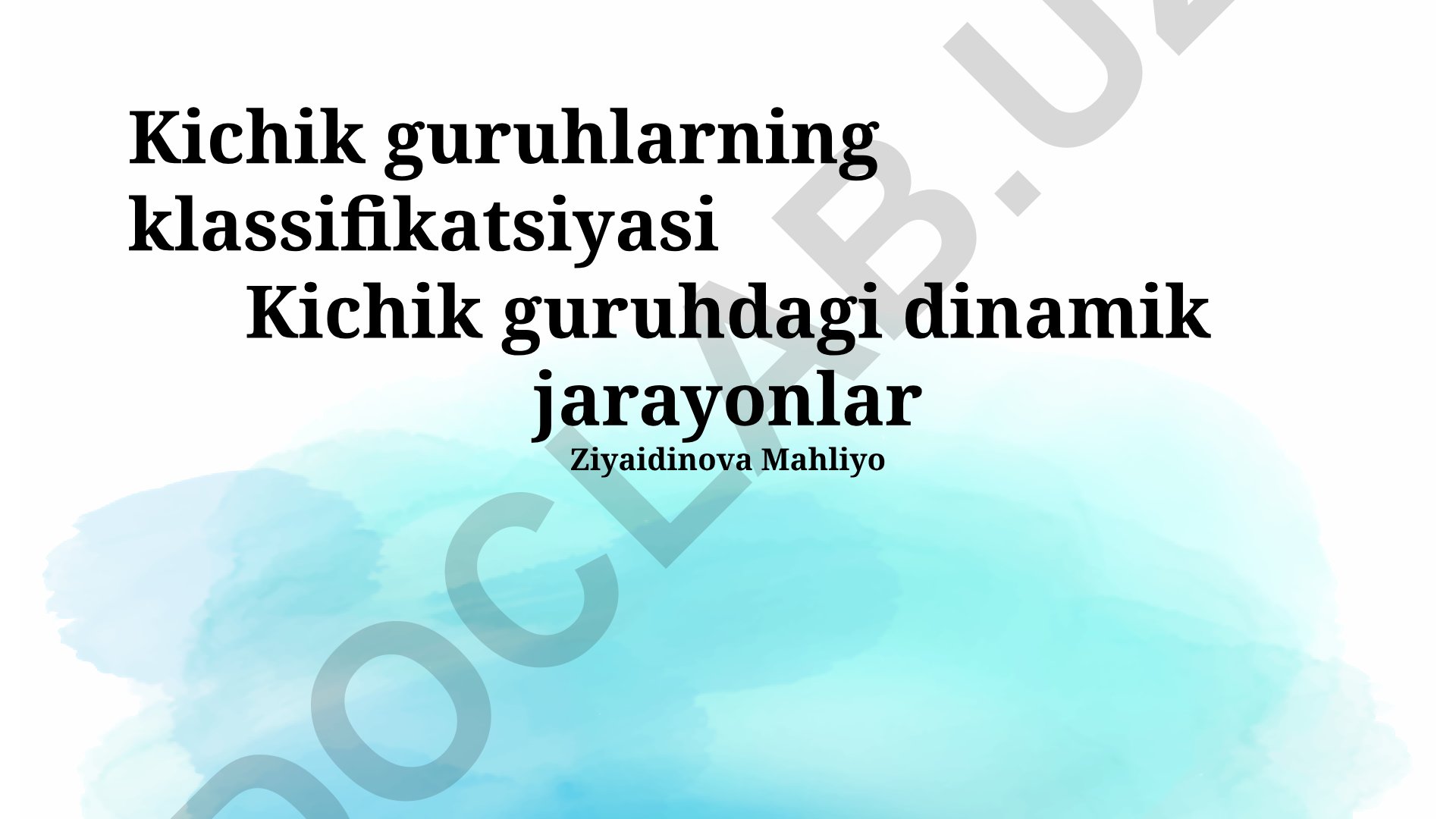 Kichik guruhlarning klassifikatsiyasi va dinamik jarayonlari