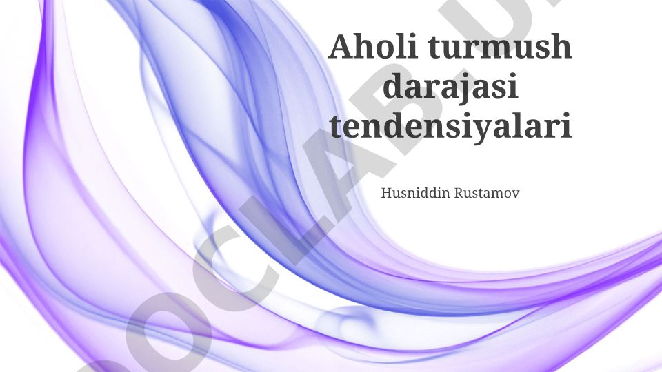 Aholi turmush darajasi tendensiyalari va kelajakdagi istiqbollar