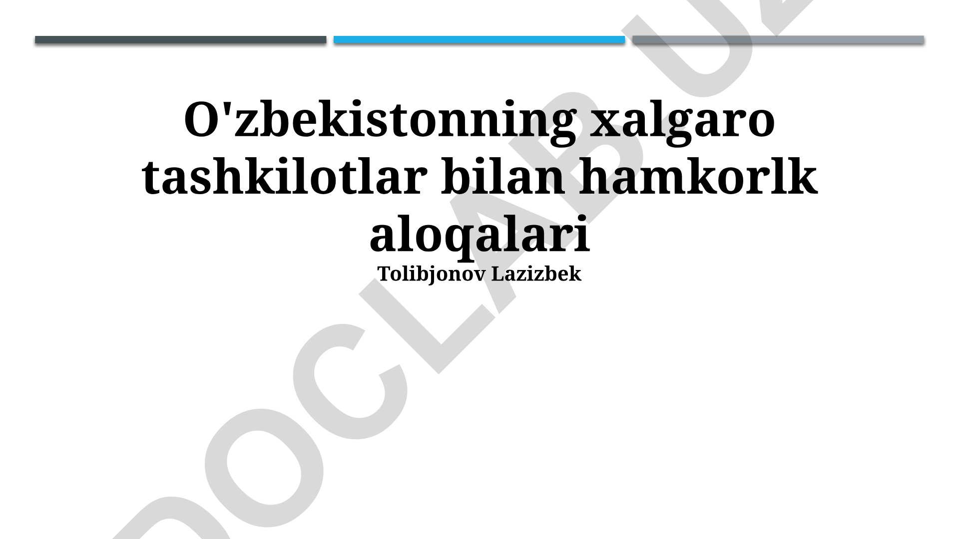 O'zbekistonning xalqaro tashkilotlar bilan hamkorlik aloqalari
