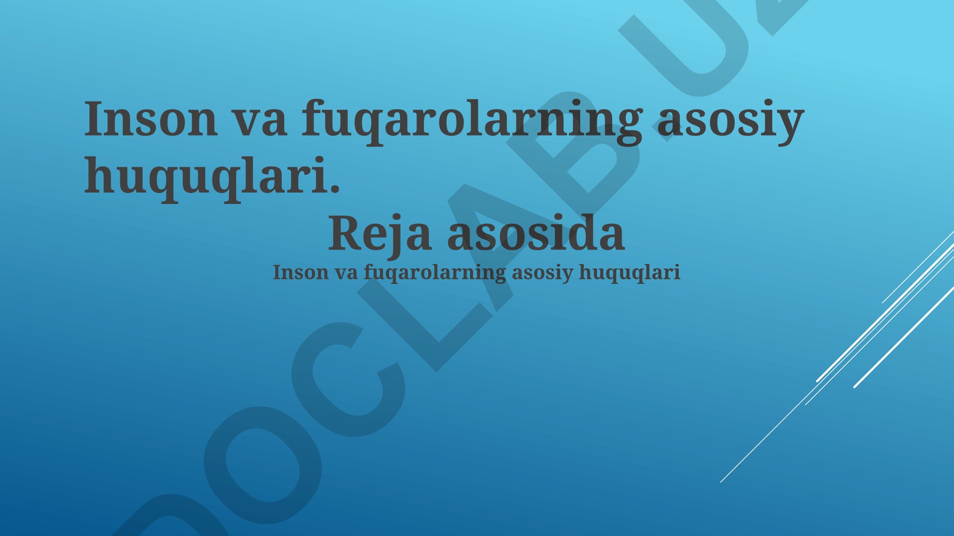 Inson va fuqarolarning asosiy huquqlari
