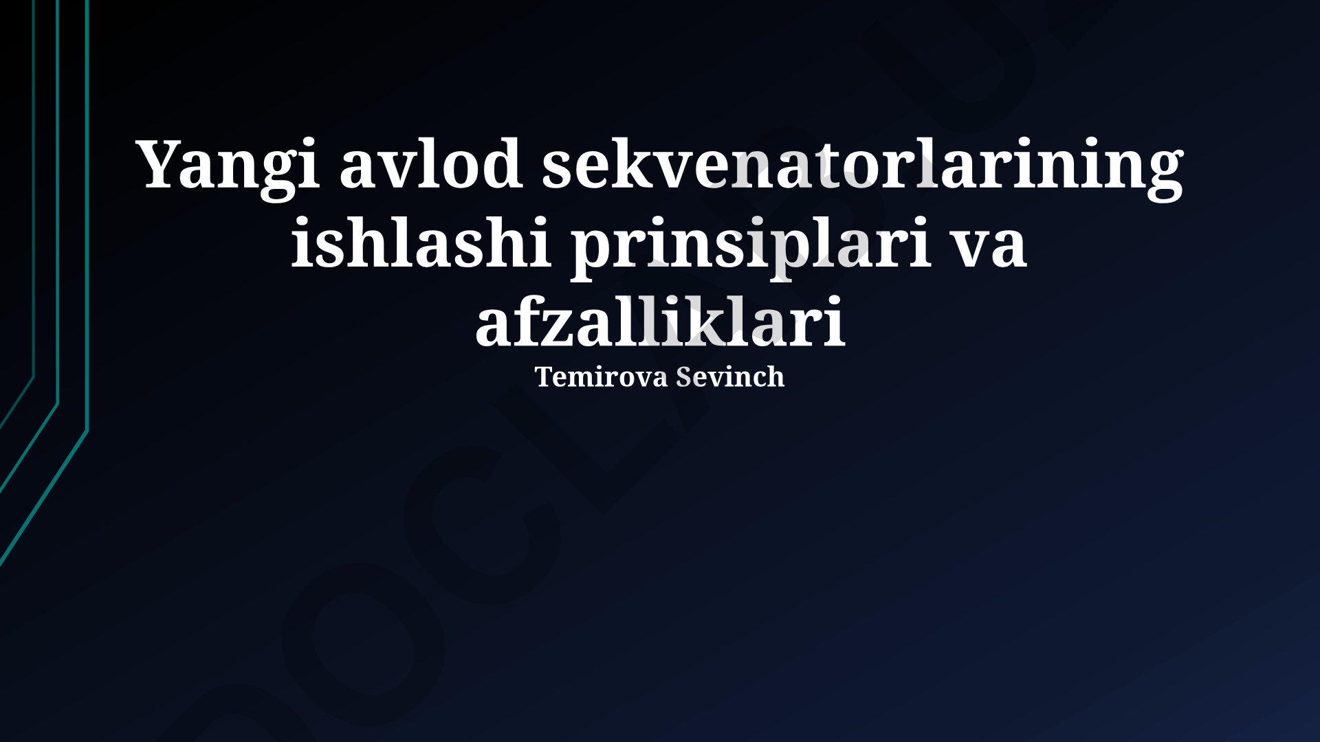 Yangi avlod sekvenatorlarining ishlashi prinsiplari va afzalliklari
