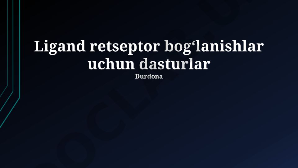 Ligand-retseptor bog'lanishlari uchun dasturlar