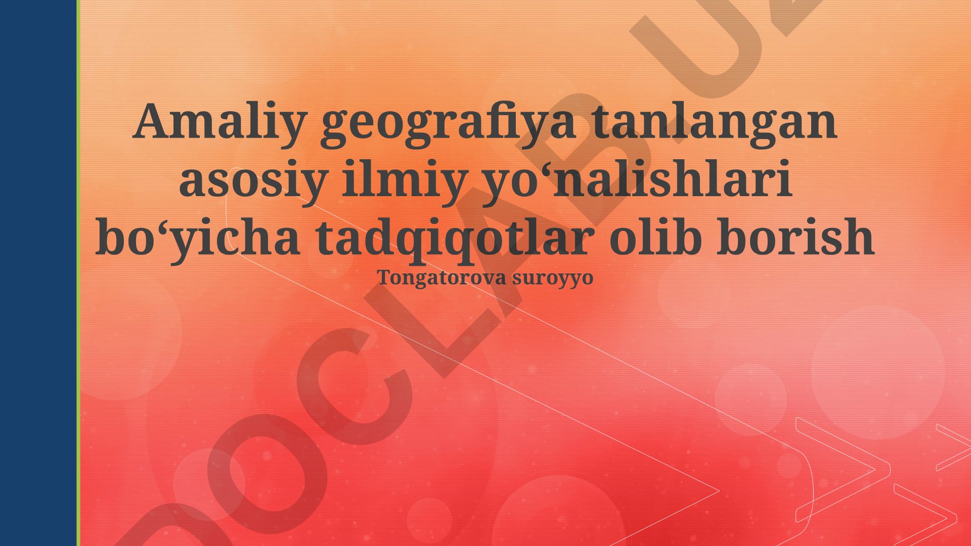 Amaliy geografiyaning asosiy ilmiy yo'nalishlari va tadqiqot metodologiyalari