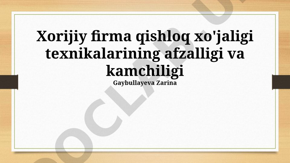 Xorijiy qishloq xo'jaligi texnikalarining afzalliklari va kamchiliklari