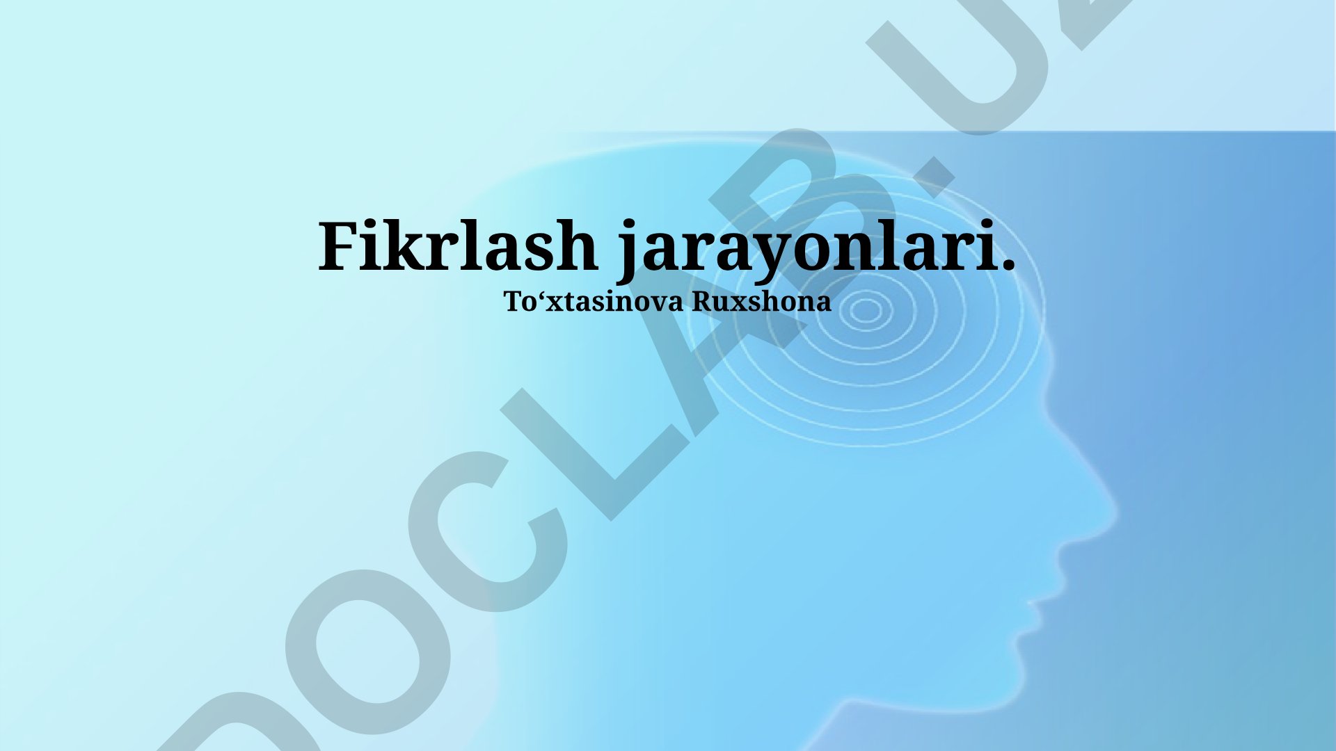 Fikrlash jarayonlari va uning turlari