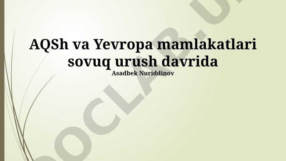 Sovuq urush davrida AQSh va Yevropa mamlakatlari