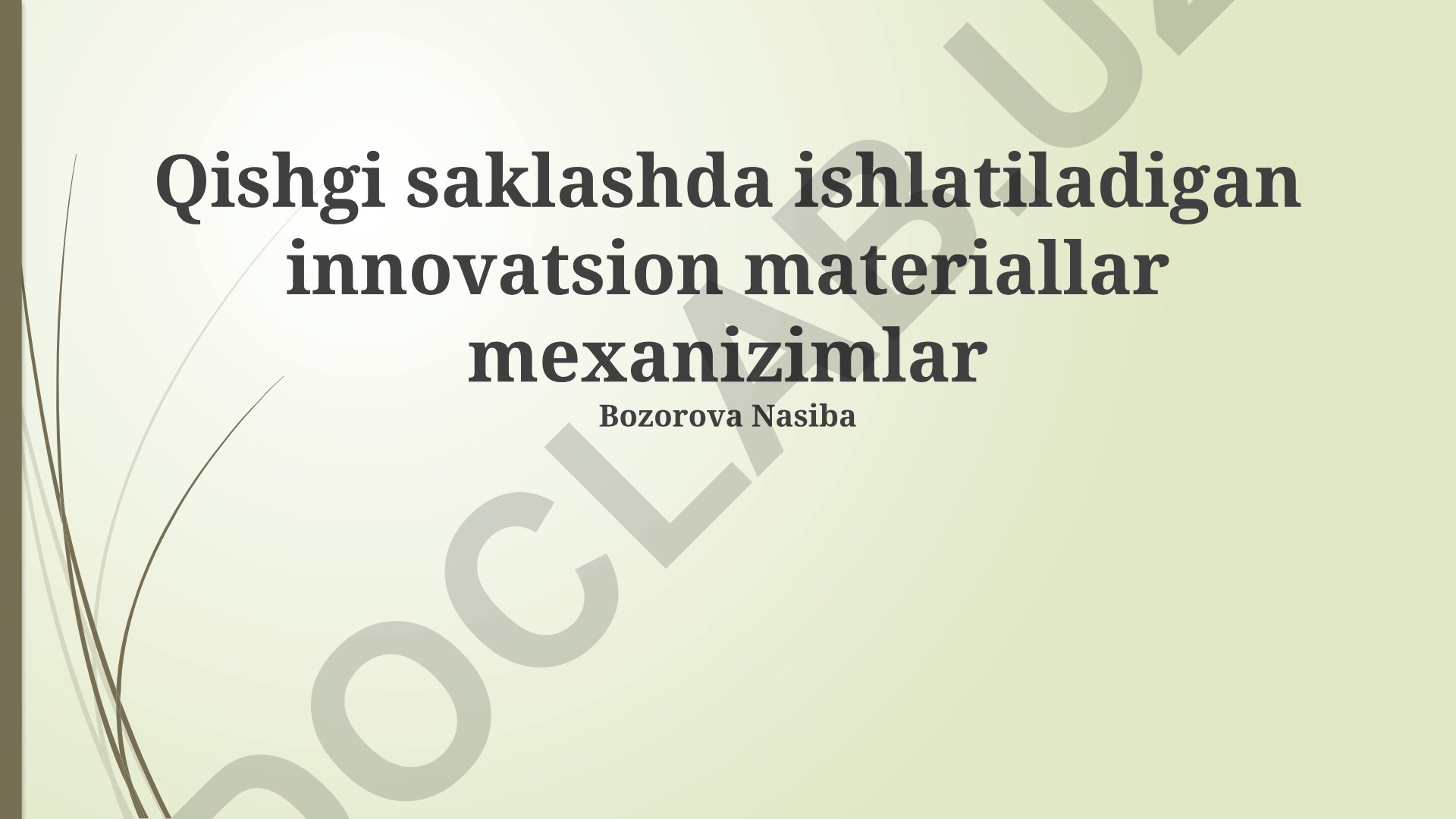 Qishki saqlashda innovatsion materiallar va mexanizmlar