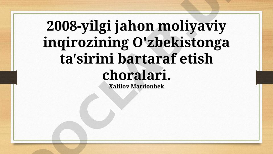 2008-yilgi jahon moliyaviy inqirozining O'zbekistonga ta'sirini bartaraf etish choralari
