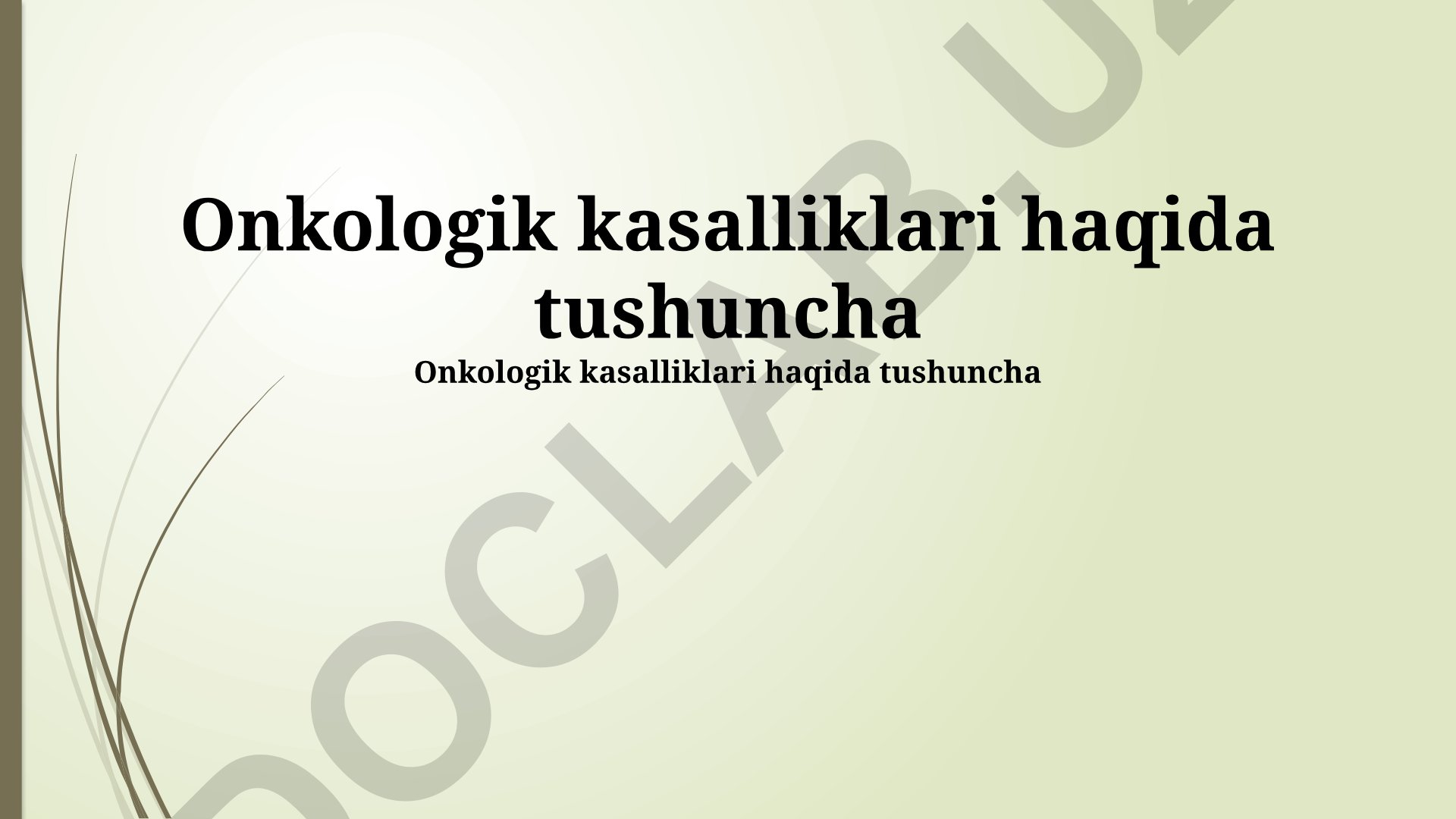 Onkologik kasalliklari haqida tushuncha