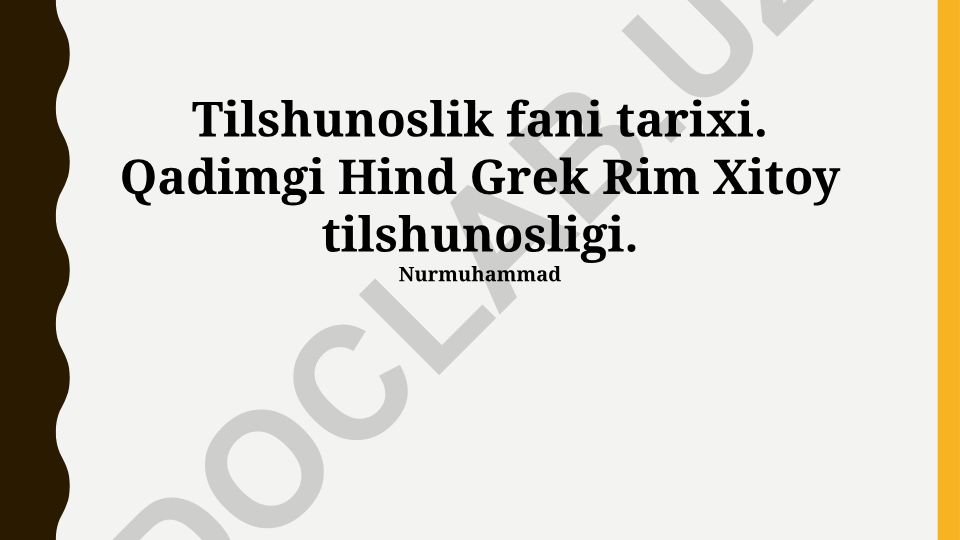 Tilshunoslik fani tarixi: Qadimgi Hind, Grek, Rim, Xitoy tilshunosligi