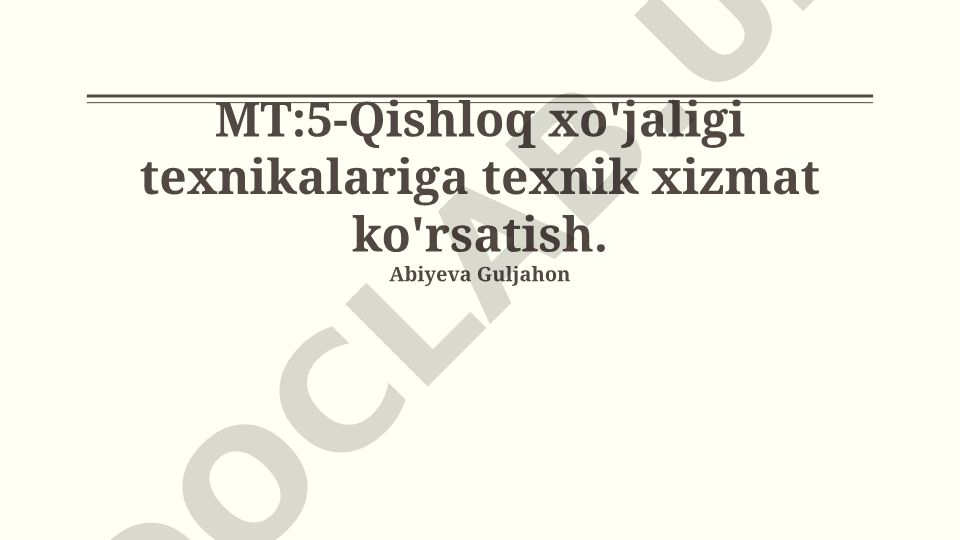 Qishloq xo'jaligi texnikalariga texnik xizmat ko'rsatish