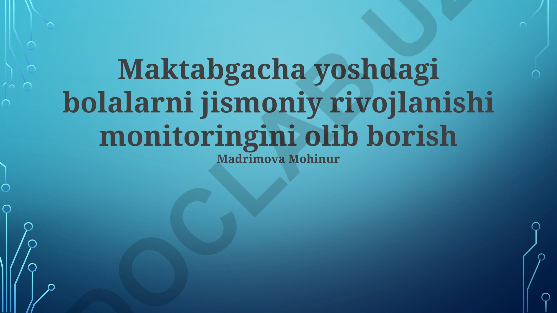 Maktabgacha yoshdagi bolalarni jismoniy rivojlanishi monitoringi