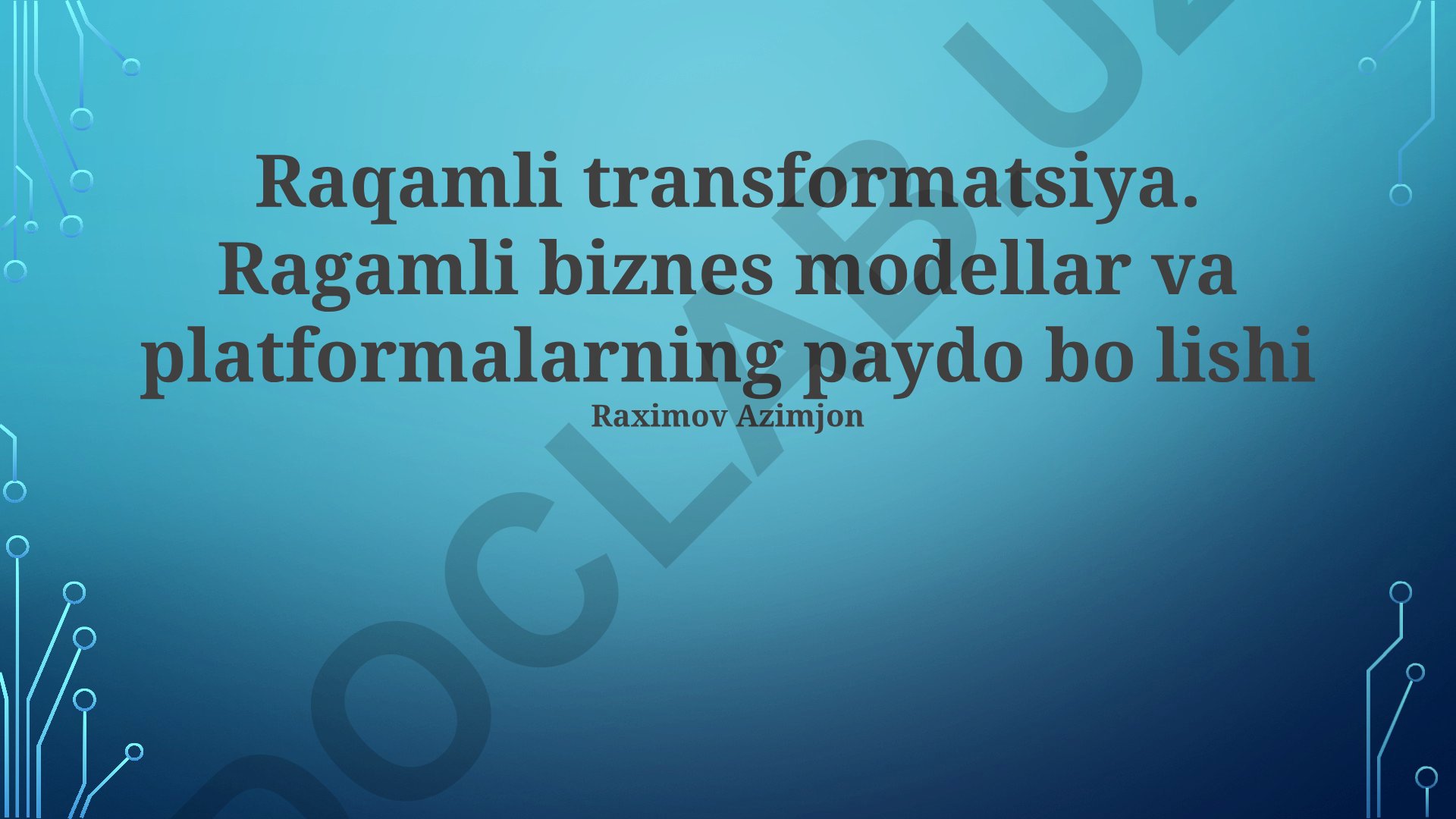 Raqamli transformatsiya, platformalar va biznes modellar