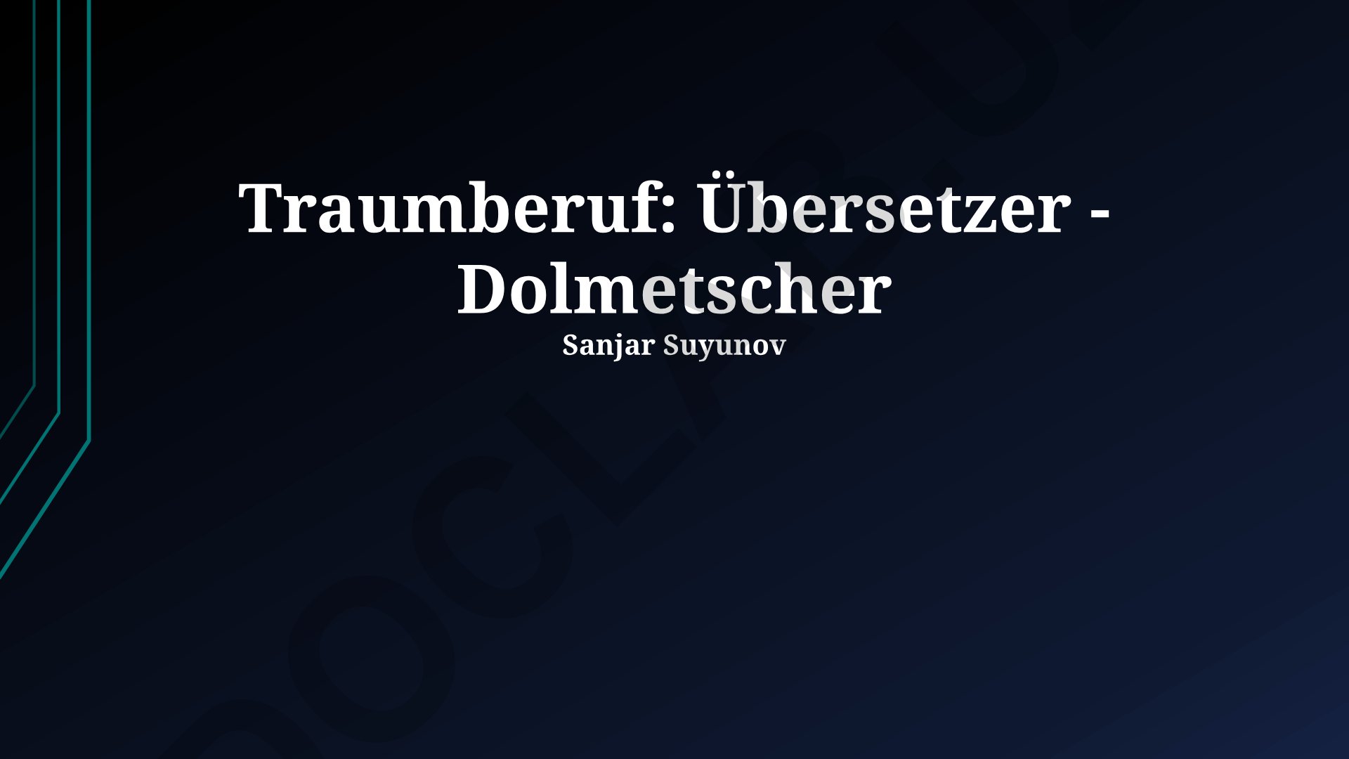 Übersetzer und Dolmetscher als Traumberuf