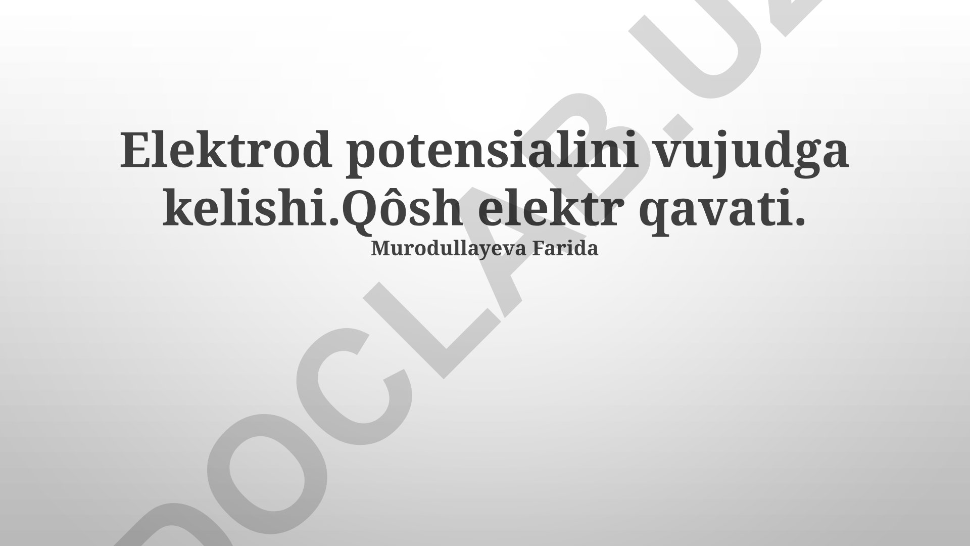 Elektrod potensialini vujudga kelishi va qo'sh elektr qavati