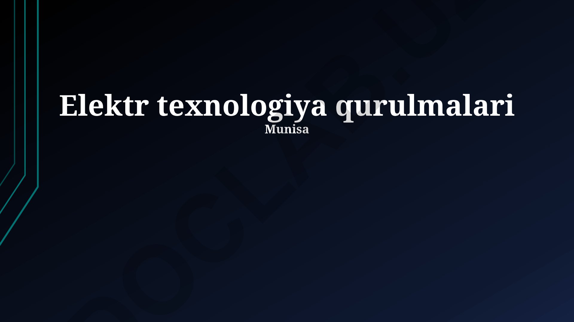 Elektr texnologiya qurilmalari va ularning ishlash printsiplari