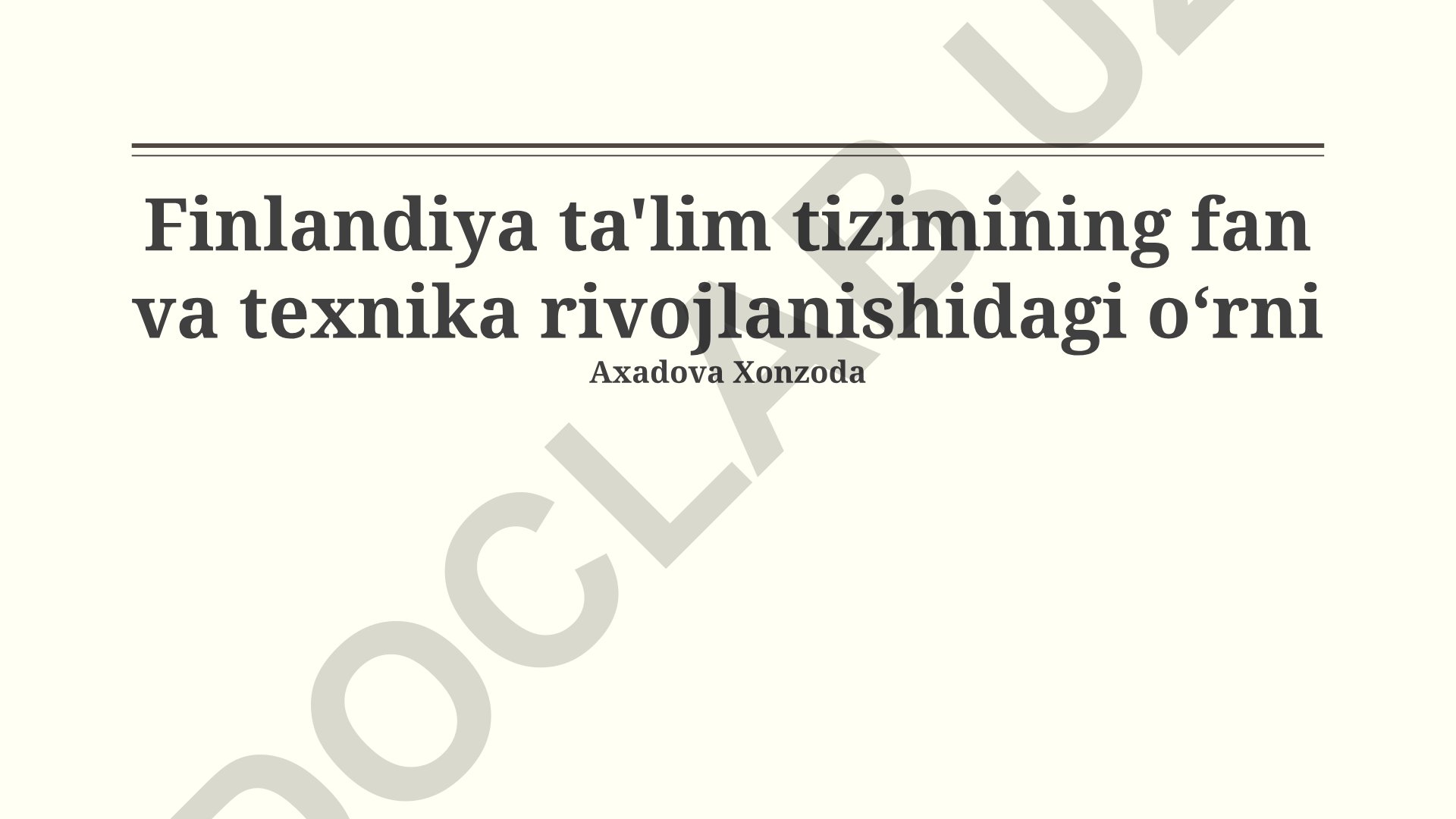 Finlandiya ta'lim tizimining fan va texnika rivojlanishidagi oʻrni