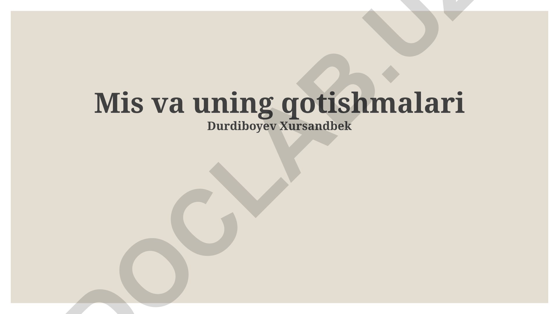 Mis va uning qotishmalari