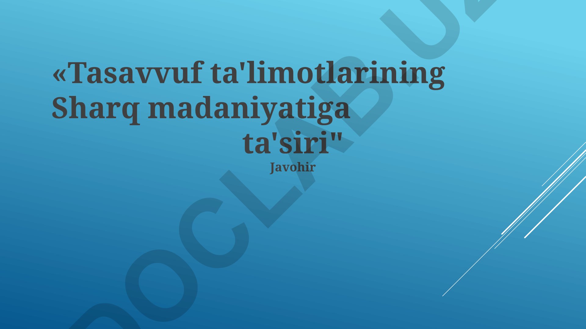 Tasavvuf ta'limotlarining Sharq madaniyatiga ta'siri