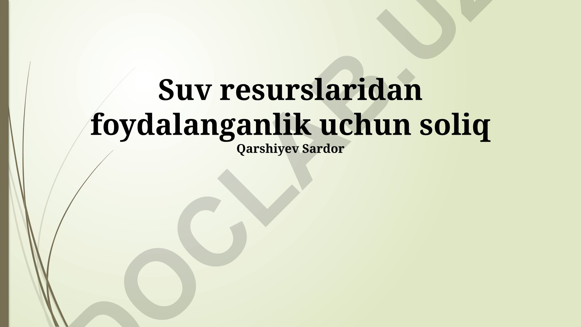 SUV resurslaridan foydalanish uchun soliqlar va ularning iqtisodiy ta'siri