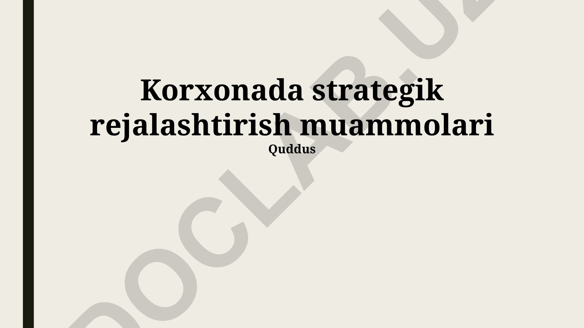Korxonada strategik rejalashtirish muammolari