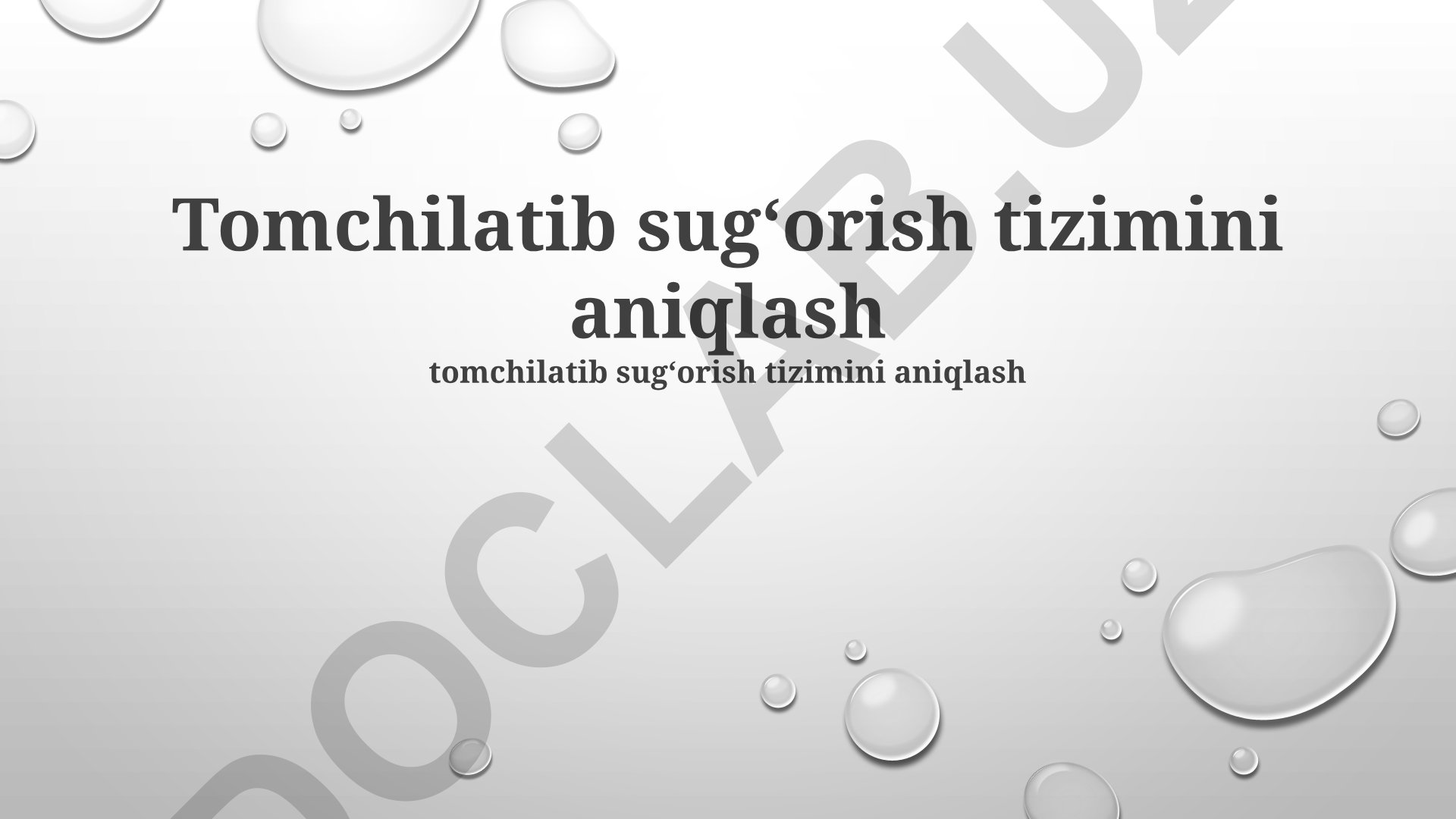 Tomchilatib sug'orish tizimini aniqlash