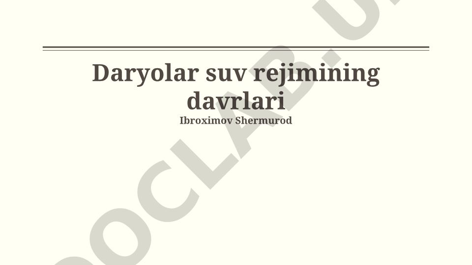Daryolar suv rejimining davrlari va oqim rejimlarini boshqarish