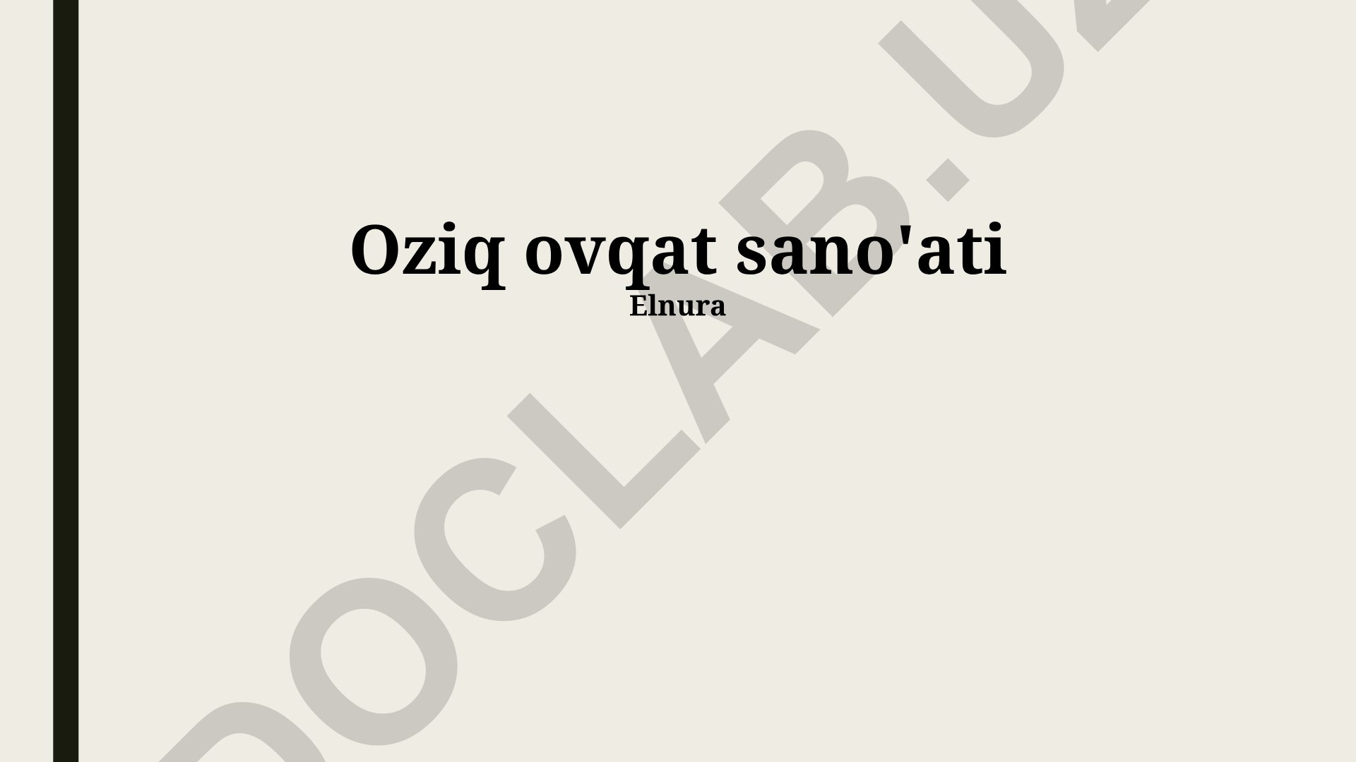 Oziq-ovqat sanoatining asosiy yo'nalishlari, ishlab chiqarish jarayoni va istiqbollar
