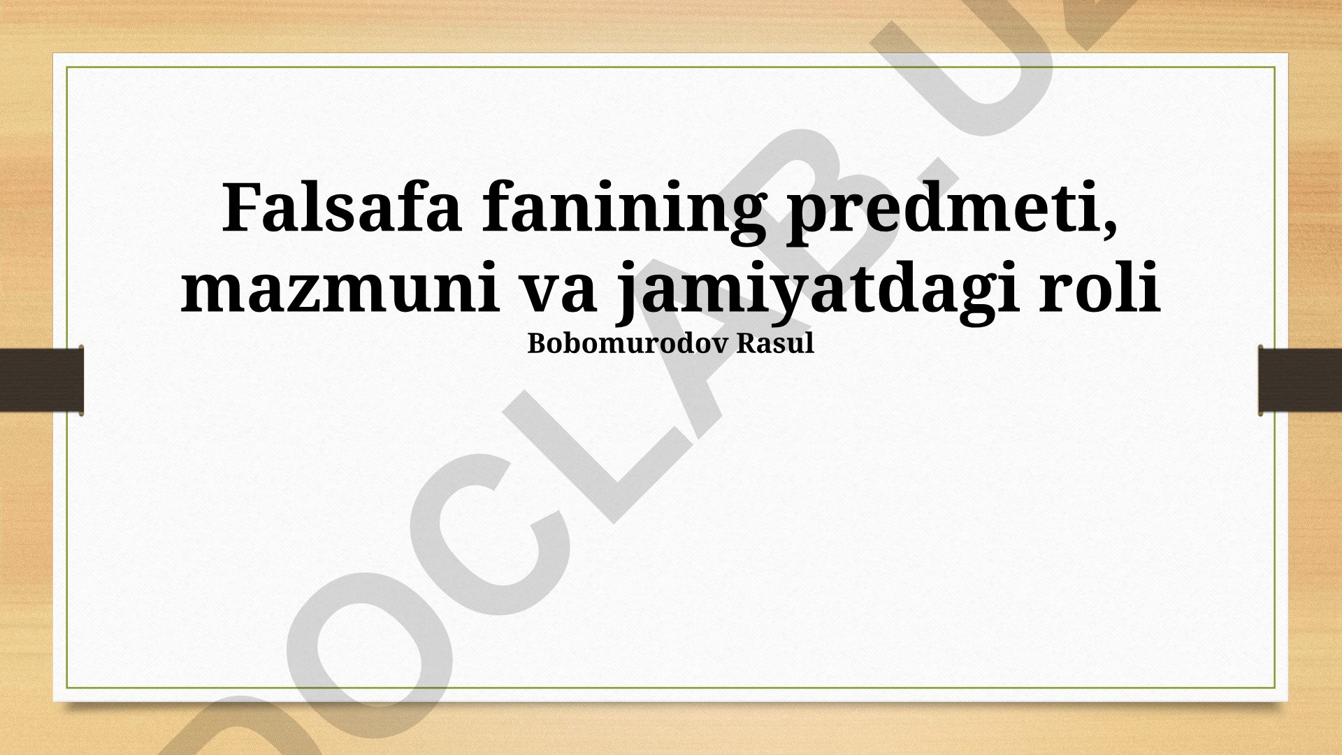 Falsafa fanining predmeti, mazmuni va jamiyatdagi roli