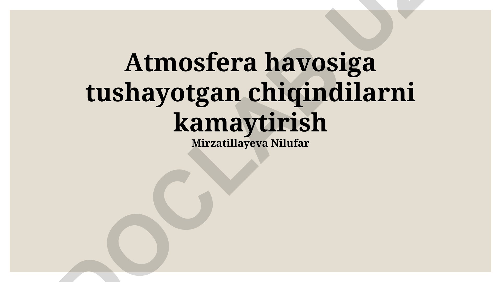 Atmosfera havosiga tushayotgan chiqindilarni kamaytirish