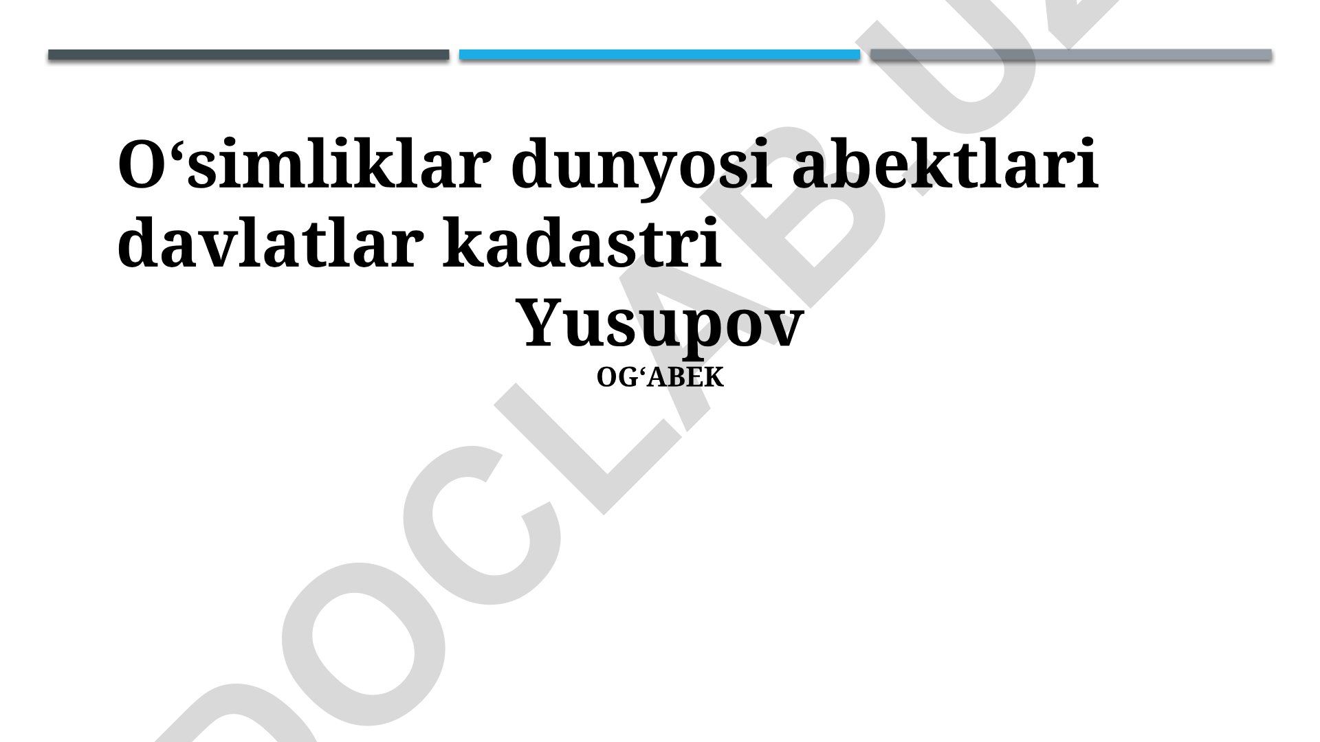 O'simliklar dunyosi obyektlari davlat kadastri