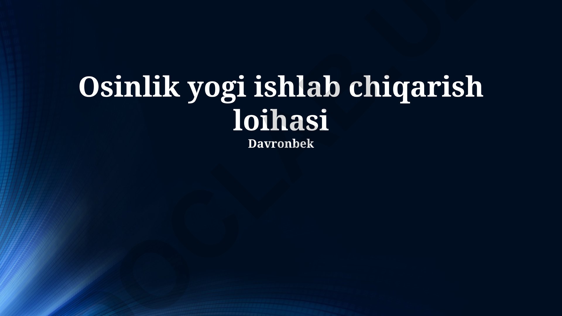 Osinlik yog'i ishlab chiqarish loyihasi